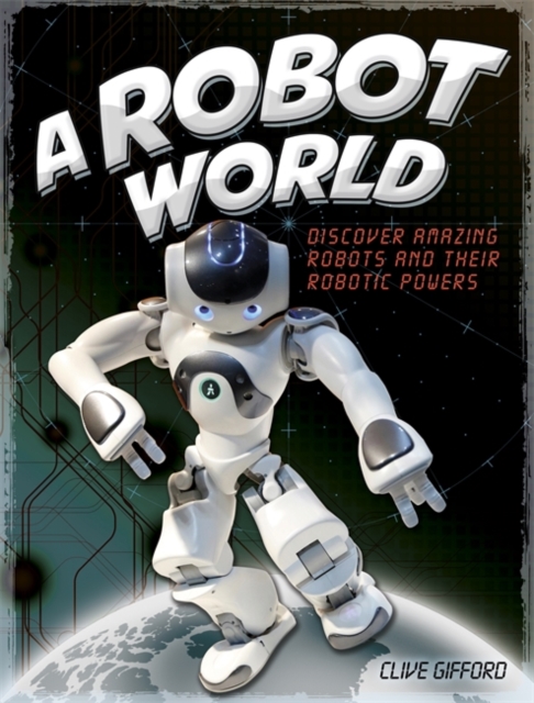 A Robot World, Paperback / softback Book