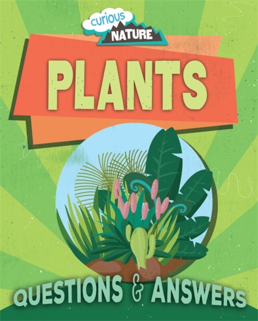 Curious Nature: Plants, Paperback / softback Book