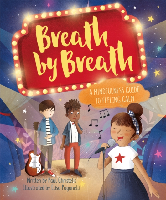 Mindful Me: Breath by Breath : A Mindfulness Guide to Feeling Calm, Hardback Book