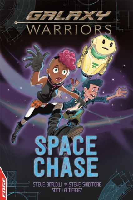 EDGE: Galaxy Warriors: Space Chase, Hardback Book