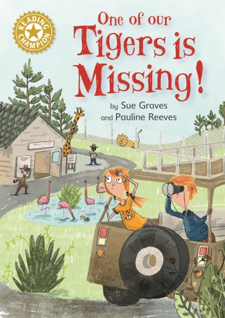 Reading Champion: One of Our Tigers is Missing! : Independent Reading Gold 9, Paperback / softback Book
