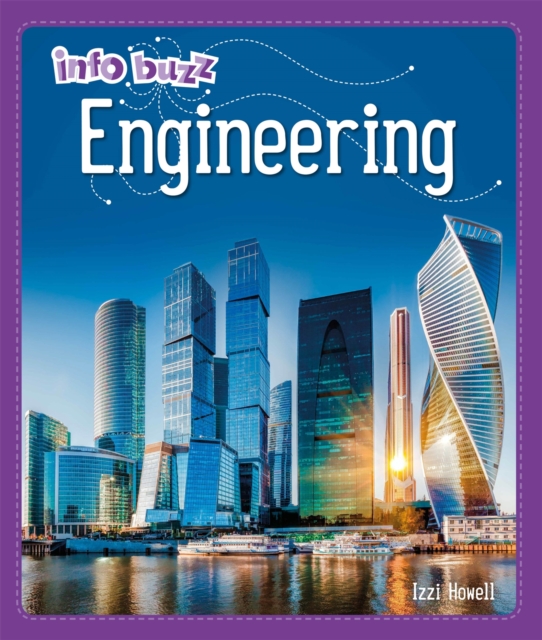 Info Buzz: S.T.E.M: Engineering, Hardback Book