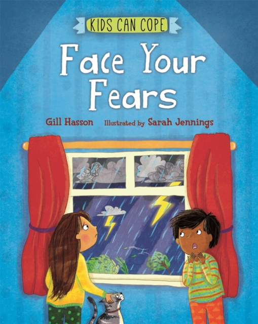 Kids Can Cope: Face Your Fears, Hardback Book