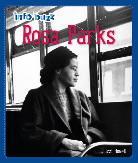 Info Buzz: Black History: Rosa Parks, Paperback / softback Book
