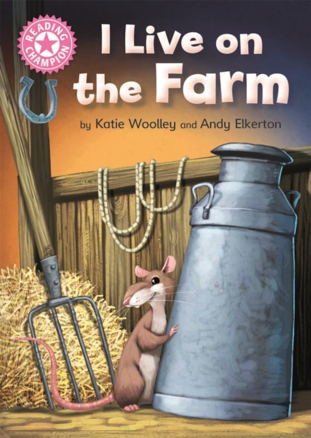 Reading Champion: I Live on the Farm : Pink 1B, Hardback Book