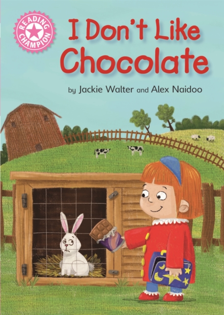 Reading Champion: I Don't Like Chocolate : Pink 1B, Hardback Book