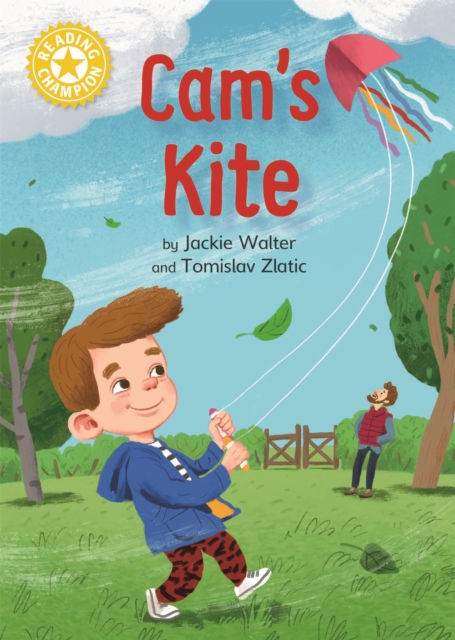 Reading Champion: Cam's Kite : Independent Reading Yellow, Paperback / softback Book