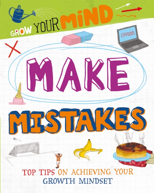 Grow Your Mind: Make Mistakes, Paperback / softback Book