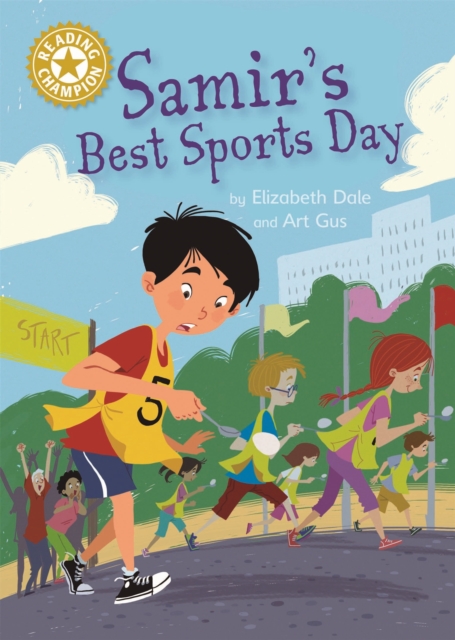 Reading Champion: Samir's Best Sports Day : Independent Reading Gold 9, Hardback Book