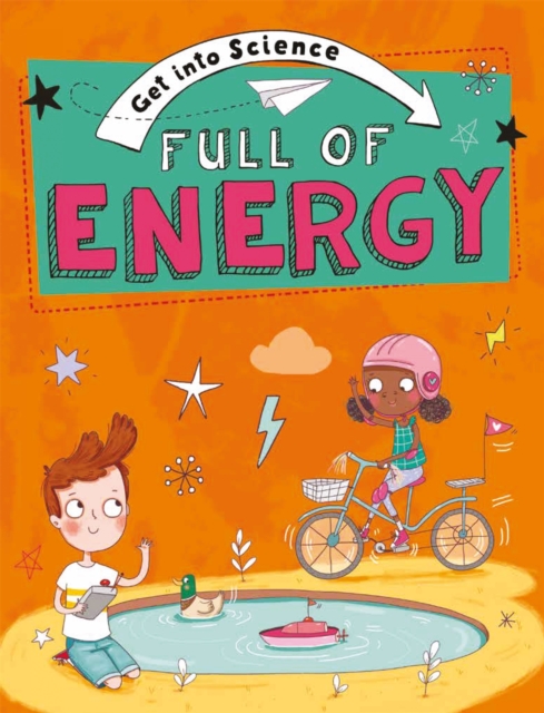 Get Into Science: Full of Energy, Paperback / softback Book