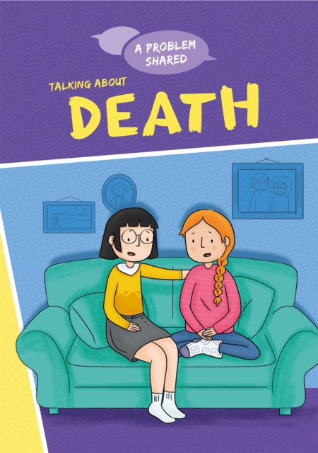 A Problem Shared: Talking About Death, Paperback / softback Book