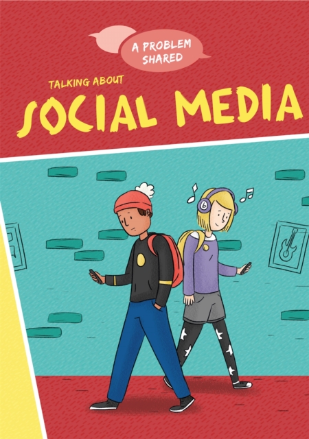A Problem Shared: Talking About Social Media, Hardback Book