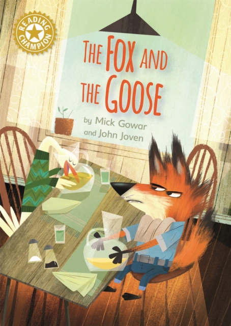 Reading Champion: The Fox and the Goose : Independent Reading Gold 9, Hardback Book