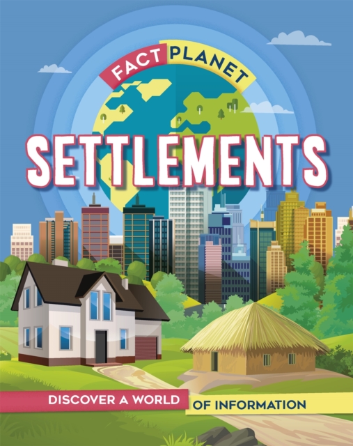 Fact Planet: Settlements, Paperback / softback Book