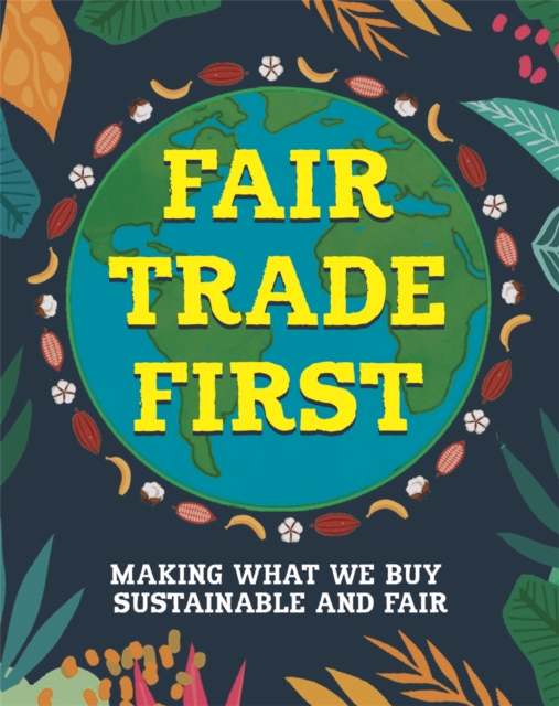 Fair Trade First, Hardback Book