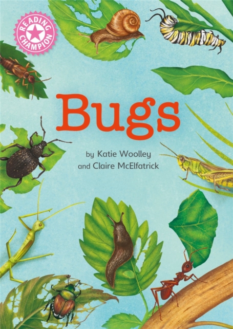 Reading Champion: Bugs : Independent Reading Non-Fiction Pink 1a, Hardback Book