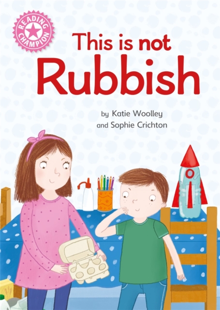 Reading Champion: This is not Rubbish : Independent Reading Non-Fiction Pink 1a, Hardback Book