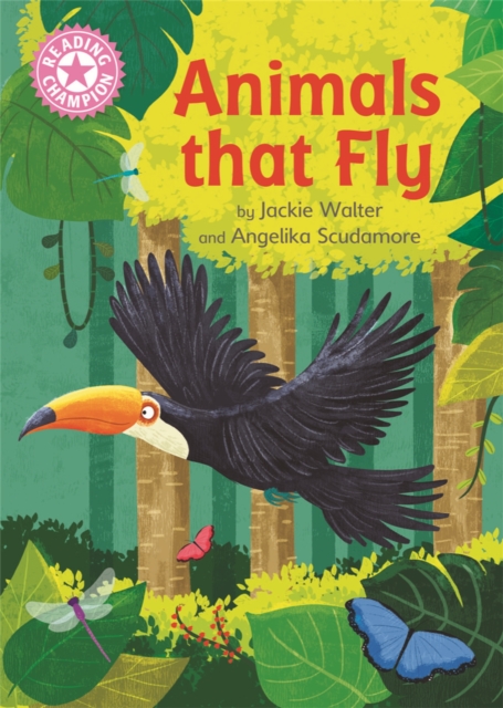 Reading Champion: Animals That Fly : Independent Reading Pink 1B Non-fiction, Paperback / softback Book