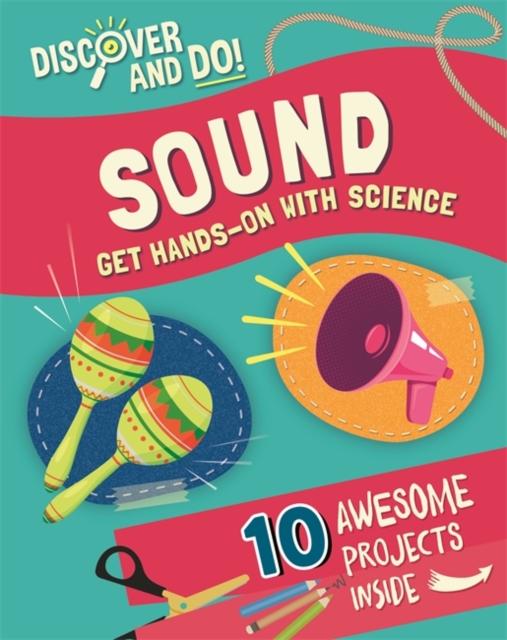 Discover and Do: Sound, Hardback Book