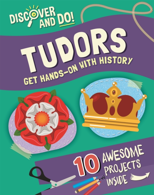 Discover and Do: Tudors, Paperback / softback Book