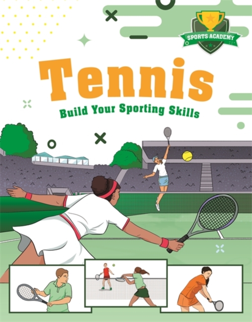 Sports Academy: Tennis, Hardback Book