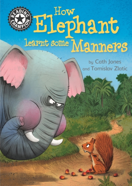 How Elephant Learnt Some Manners : Independent Reading 12, EPUB eBook