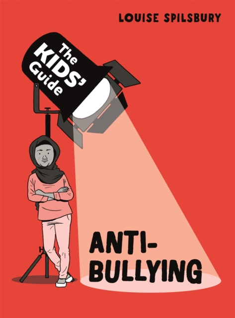 The Kids' Guide: Anti-Bullying, Paperback / softback Book