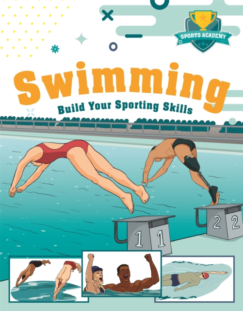 Sports Academy: Swimming, Paperback / softback Book