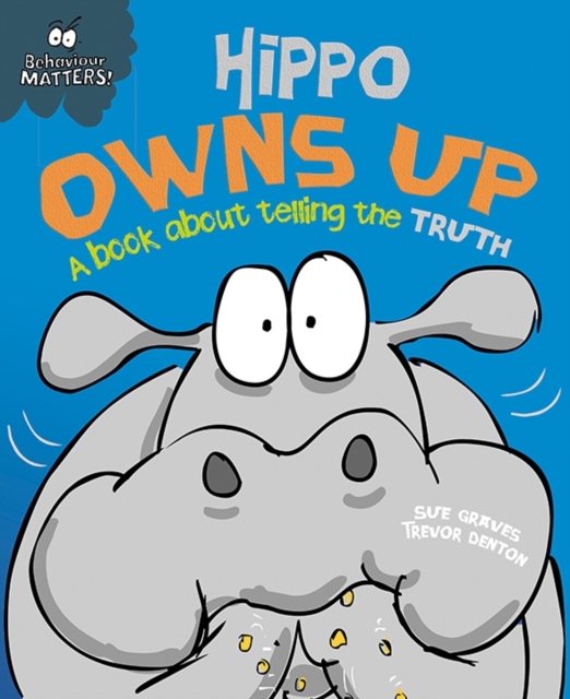 Hippo Owns Up - A book about telling the truth, EPUB eBook