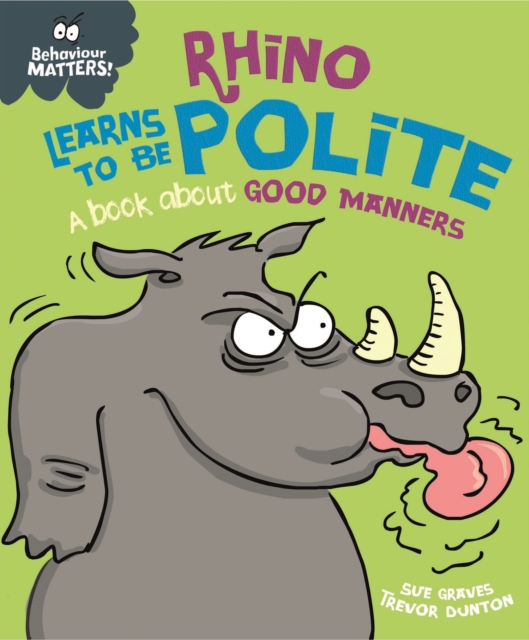 Rhino Learns to be Polite - A book about good manners, EPUB eBook
