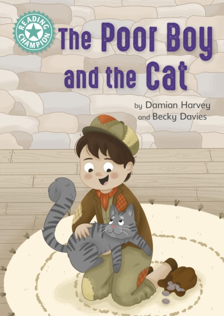 Reading Champion: The Poor Boy and the Cat : Independent Reading Turquoise 7, Paperback / softback Book