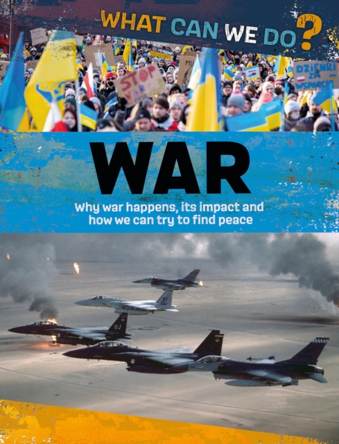What Can We Do?: War, Paperback / softback Book