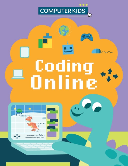 Computer Kids: Coding Online, Hardback Book