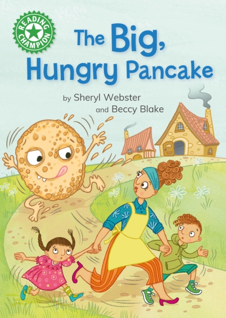 Reading Champion: The Big, Hungry Pancake : Independent reading Green 5, Paperback / softback Book