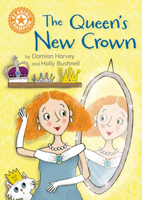 Reading Champion: The Queen's New Crown : Independent Reading Orange 6, Hardback Book