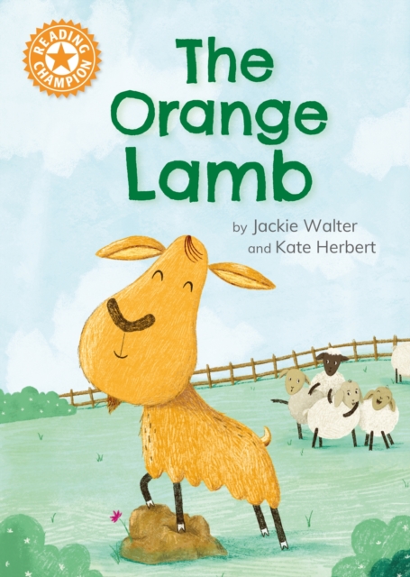 Reading Champion: The Orange Lamb : Independent Reading Orange 6, Paperback / softback Book