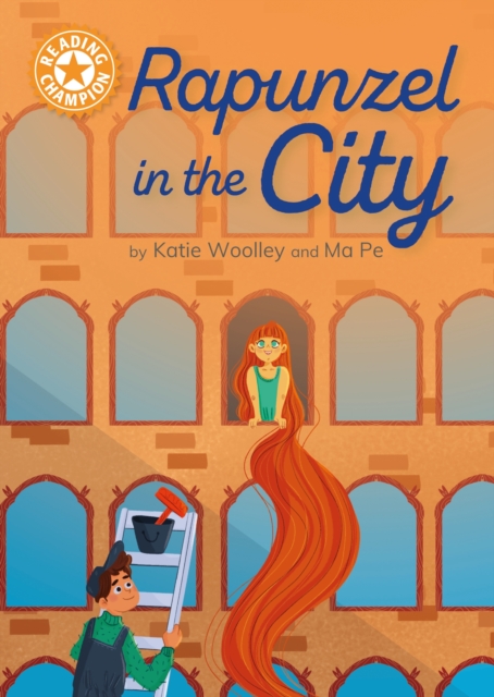 Reading Champion: Rapunzel in the City : Independent Reading Orange 6, Hardback Book