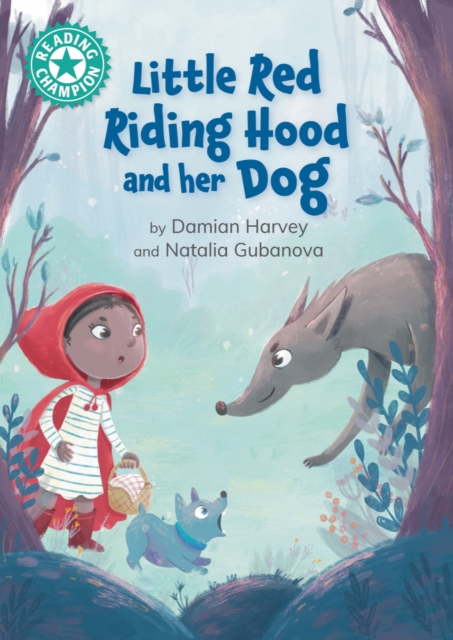 Little Red Riding Hood and her Dog : Independent reading Turquoise 7, EPUB eBook