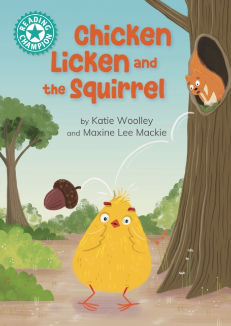 Chicken Licken and the Squirrel : Independent Reading Turquoise 7, EPUB eBook