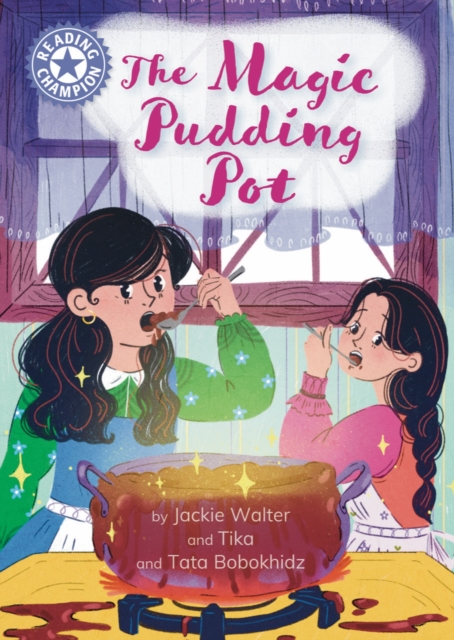 Reading Champion: The Magic Pudding Pot : Independent reading Purple 8, Hardback Book
