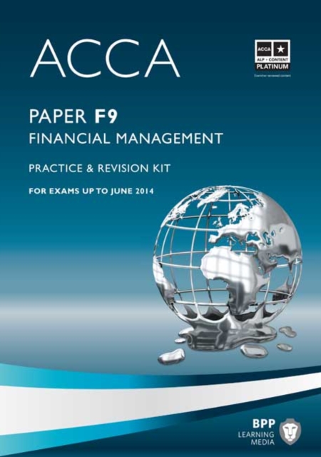 ACCA - F9 Financial Management : Revision Kit, Paperback Book
