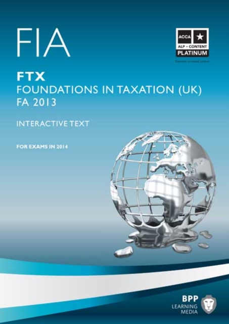 FIA Foundations in Taxation FTX : Study Text FTX, Paperback Book