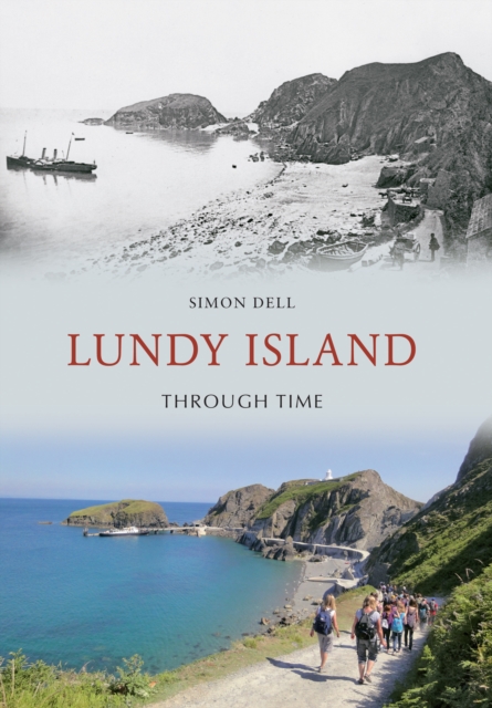 Lundy Island Through Time, Paperback / softback Book