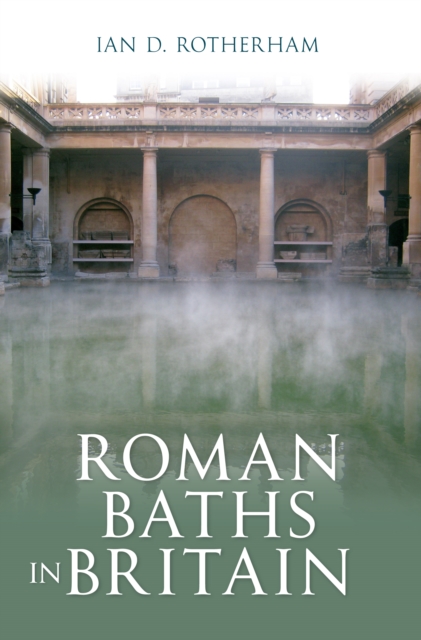 Roman Baths in Britain, Paperback / softback Book