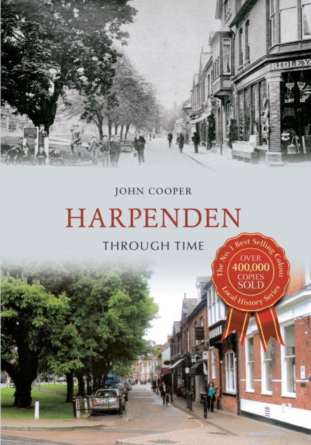 Harpenden Through Time, Paperback / softback Book