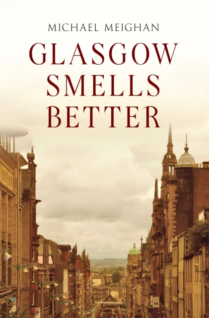 Glasgow Smells Better, EPUB eBook