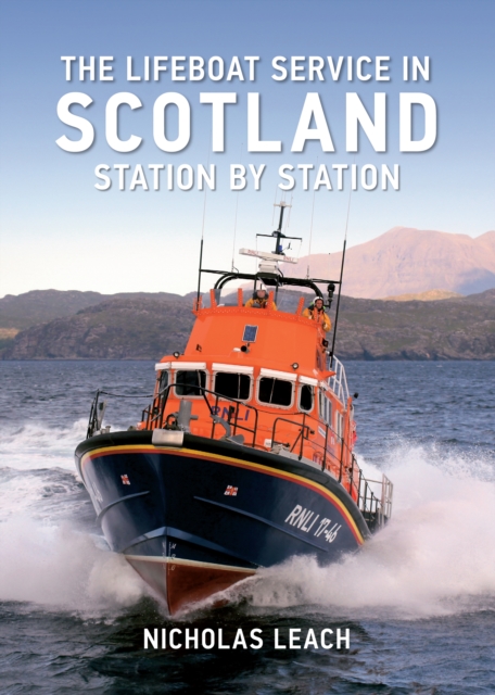 The Lifeboat Service in Scotland : Station by Station, EPUB eBook
