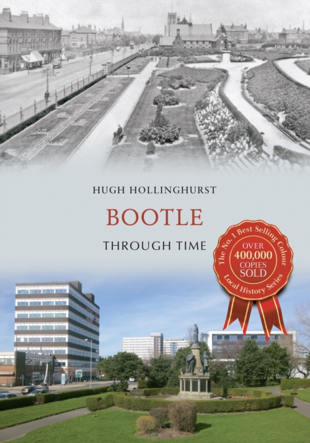 Bootle Through Time, Paperback / softback Book