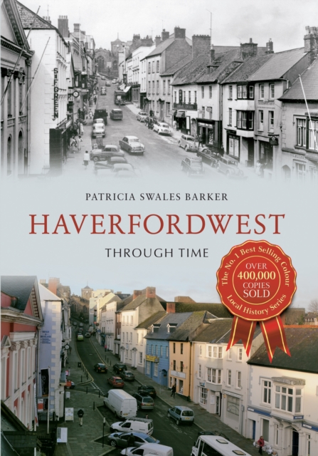 Haverfordwest Through Time, EPUB eBook