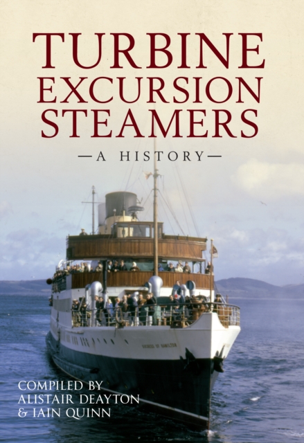 Turbine Excursion Steamers : A History, EPUB eBook